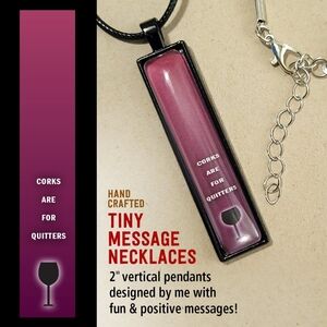 CORKS ARE FOR QUITTERS Vertical Pendant Necklace